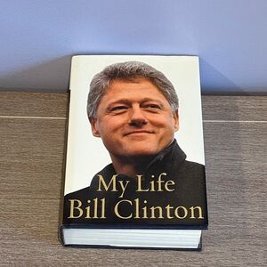 My Life by Bill Clinton Hardcover Book